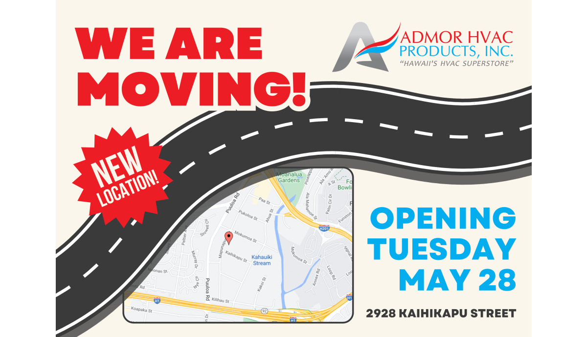 Admor HVAC Oahu Branch is moving!